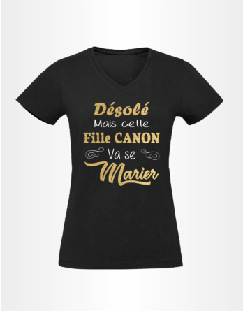 T-shirt - Désole mais cette fille canon va se marier